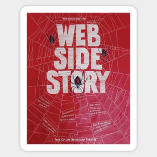 It’s Tough to be a Bug - Web Side Story Poster Sticker